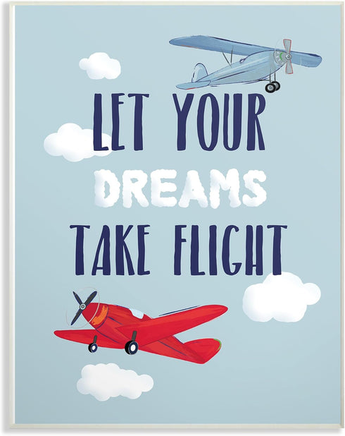 The Kids Room by Stupell Let Your Dreams Take Flight - Airplanes