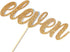 Eleven Cake Topper for Happy 11th Birthday or Anniversary Party Decor - Mixed Gold Glitter Decoration Supplies