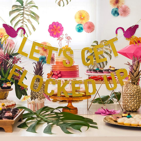 Gold Let's Get Flocked Up Flamingo Party Banner - Hawaii Luau Bachelorette Wedding Birthday Decorations
