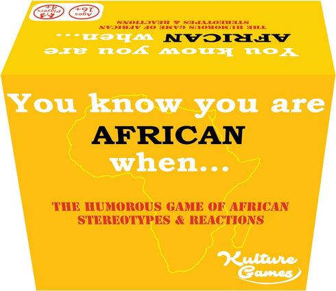 Kulture Games You Know You are African When Humorous African Meme Game