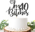 I'm 40 Bitches Cake Topper, Happy 40th Birthday Cake Decoration, Funny Forty Birthday Party Supplies (Black Glitter)