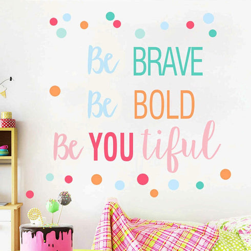 Inspirational Wall Decor Quotes for Boy Girl Room – Be Brave Be Bold Be You Tiful – Living Room Bedroom Classroom