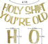 Holy You're Old Banner Gold Glitter for 30th to 90th Birthday, Funny Birthday Banner Sign Bunting Party Decor