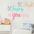 Inspirational Wall Decor Quotes for Boy Girl RoomBe Bright Be Happy Be Yout iful Decor for Living Room Bedroom