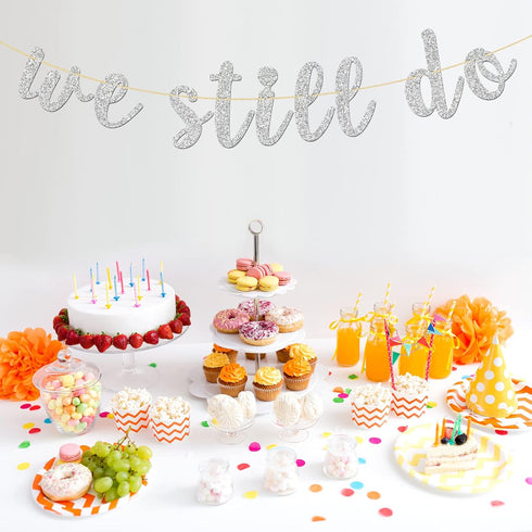 Glitter Silver We Still Do Banner, Wedding Anniversary Sign - Engaged Vow Renewal Party Decoration