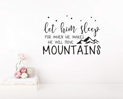 Wall Decal Kids Let Him Sleep for When He Wakes He Will Move Mountains - Nursery Stars Vinyl Wall Stickers (Small,
