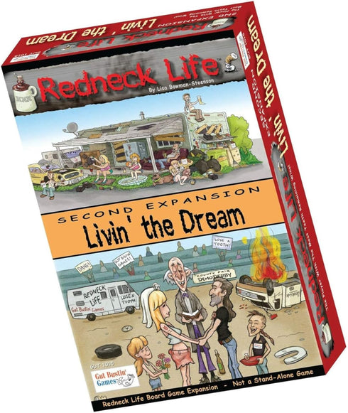 Livin' The Dream! by Gut Bustin' Games: Redneck Life Board Game Expansion #2