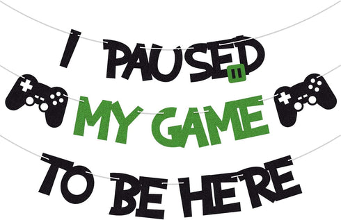 I Paused My Game To Be Here Banner, Glitter Gamer Theme Party Decoration Sign for Kids Video Game Birthday Parties