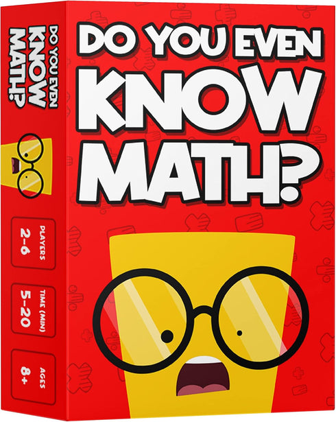 Do You Even Know Math? The Ultimate Mental Math Game for Kids 8+, Teens, and Adults