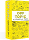 OFF TOPIC Adult Party Game Expansion Pack - 128 New Topics for Fun Board and Card Game Night