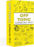 OFF TOPIC Adult Party Game Expansion Pack - 128 New Topics for Fun Board and Card Game Night