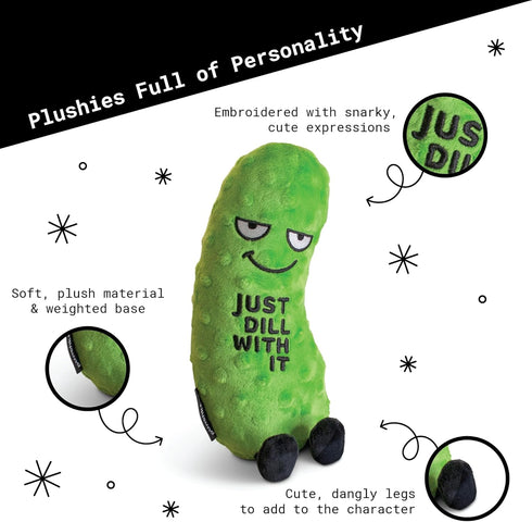 Sassy Dill Pickle Plush Toy - Just Dill with It for Food Lovers
