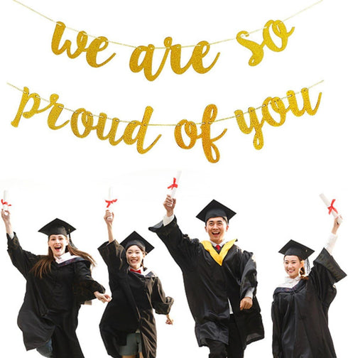 2025 Graduation Banner Party Decorations, Gold Glitter "We are So Proud of You" Banner for High School College