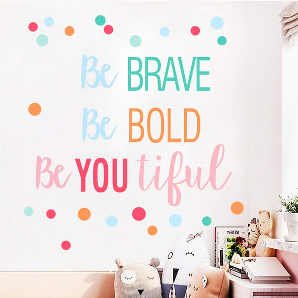Inspirational Wall Decor Quotes for Boy Girl Room – Be Brave Be Bold Be You Tiful – Living Room Bedroom Classroom