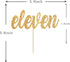 Eleven Cake Topper for Happy 11th Birthday or Anniversary Party Decor - Mixed Gold Glitter Decoration Supplies