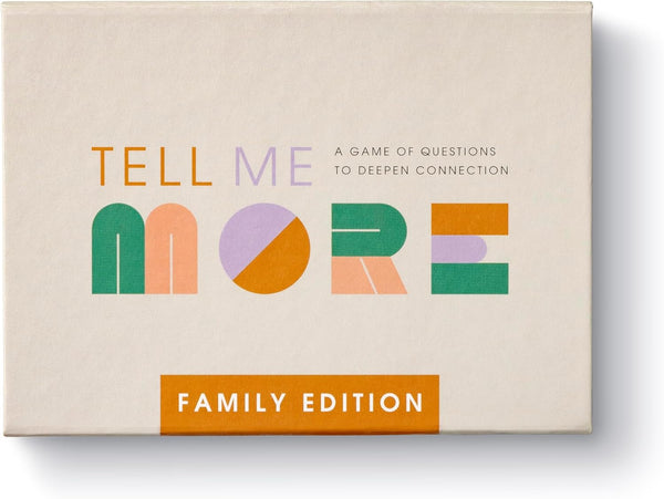 Tell Me More: Family Edition - A Family Conversation Starter Game of
