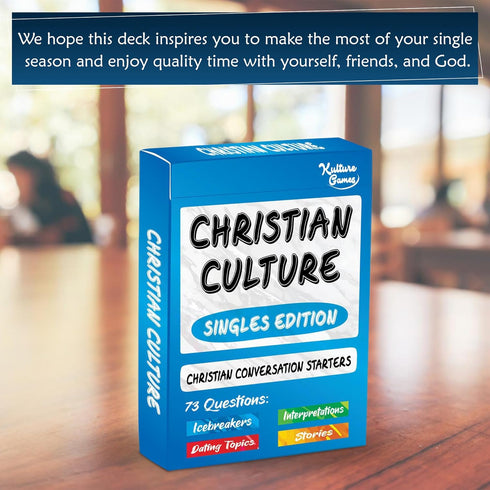 Christian Culture (Singles Edition) - Conversation Starters for Meaningful Discussion Between Christian Singles