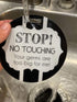 THREE LITTLE TOTS Black and White Stop No Touching Baby Car Seat Sign, CPSIA Safety Tested Stroller Tag