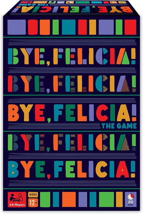 Bye, Felicia! Party Game - Fast-Paced Board Game for Teens & Adults, 3 to 8 Players, Ages 12 and Up