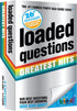 Loaded Questions Greatest Hits - The #1 Q&A Family/Party Game Ever!