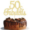 Gyufise 1Pcs 50 & Fabulous Cake Toppers - 50th Birthday Anniversary Party Decorations Supplies