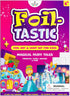 Foiltastic Art & Craft Set for Kids Fun Mess-Free Kit with Fairy-Tale