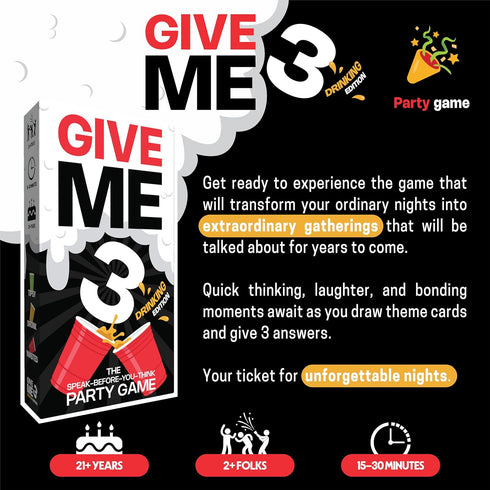 GIVE ME 3 Drinking Game - Fast Paced Hilarious Adult Drinking Games for 2+ Players, 10 Second Rule Card Game