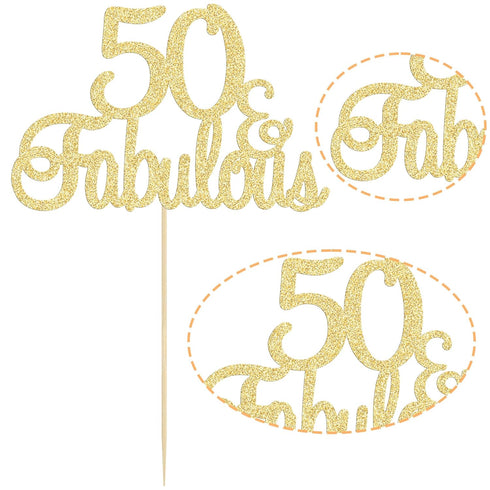Gyufise 1Pcs 50 & Fabulous Cake Toppers - 50th Birthday Anniversary Party Decorations Supplies