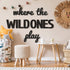 11 Pcs(40 Inch,Black) Beeveer Where the Wild Ones Play Nursery Sign Wooden Playroom Wall Decor Playroom Decoration Word