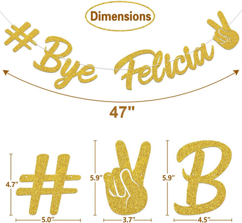 Bye Felicia Banner, Gold Glitter Garland Party Supplies for Moving, Graduation, Farewell, Job Change Decoration