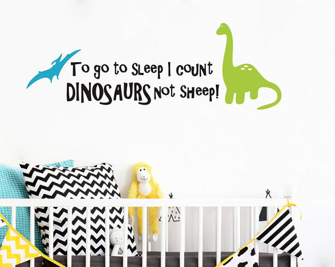 Dinosaur Wall Decals for Kids, "I Count Dinosaurs Not Sheep" Vinyl Stickers for Baby Boys, Nursery Decor, Quote A32