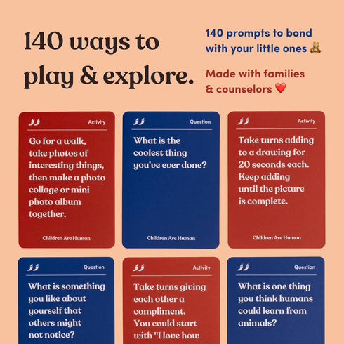 140 2-5 7-10+ Children are Human | Conversation Cards to Help Bond with Kids | Card Game for Elementary School Children