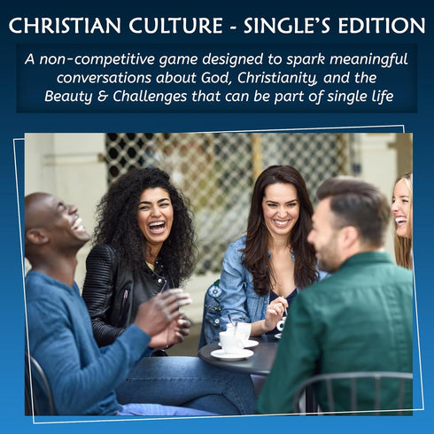 Christian Culture (Singles Edition) - Conversation Starters for Meaningful Discussion Between Christian Singles