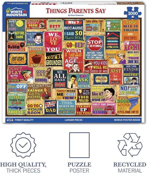 White Mountain Things Parents Say - 1000 Piece Jigsaw Puzzle