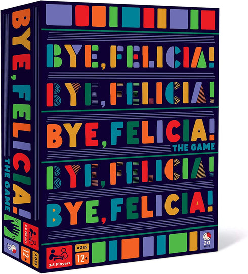 Bye, Felicia! Party Game - Fast-Paced Board Game for Teens & Adults, 3 to 8 Players, Ages 12 and Up