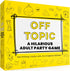 OFF TOPIC Party Game for Adults - Fun Adult Board Games for