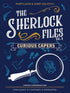 Sherlock Files - Curious Capers