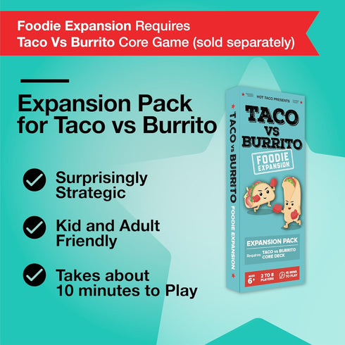 Taco vs Burrito Foodie Expansion Pack - Requires Core Game to Play - Card Game Created by a 7-Year-Old and Perfect for Families, Friends, Adults, Teens & Kids.