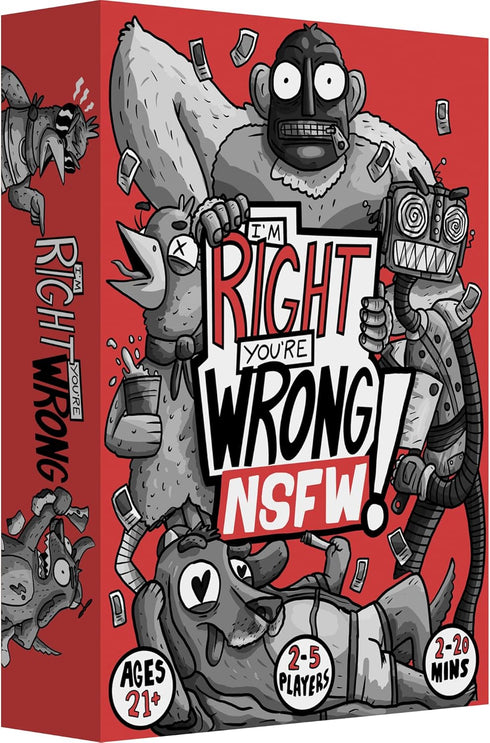 I’m Right You’re Wrong NSFW - Light Strategy Card Game for 2-5 Players, Ages 18+