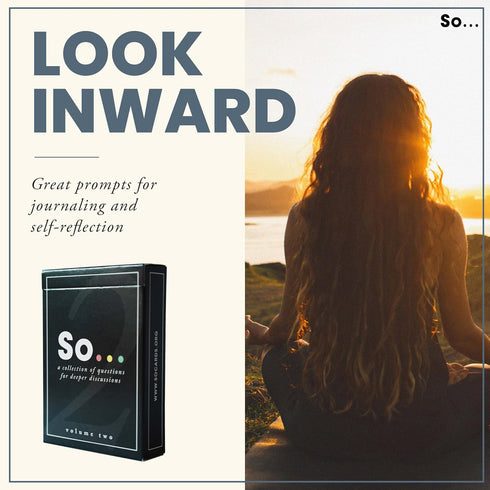 SO ... Cards: Deep Conversation Starter Cards, Thoughtful & Engaging Question Games for All Occasions (Volume Two)