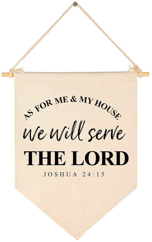 As For Me and My House, We Will Serve the Lord - Canvas Hanging Flag Banner Wall Sign - Bible Verse Decor