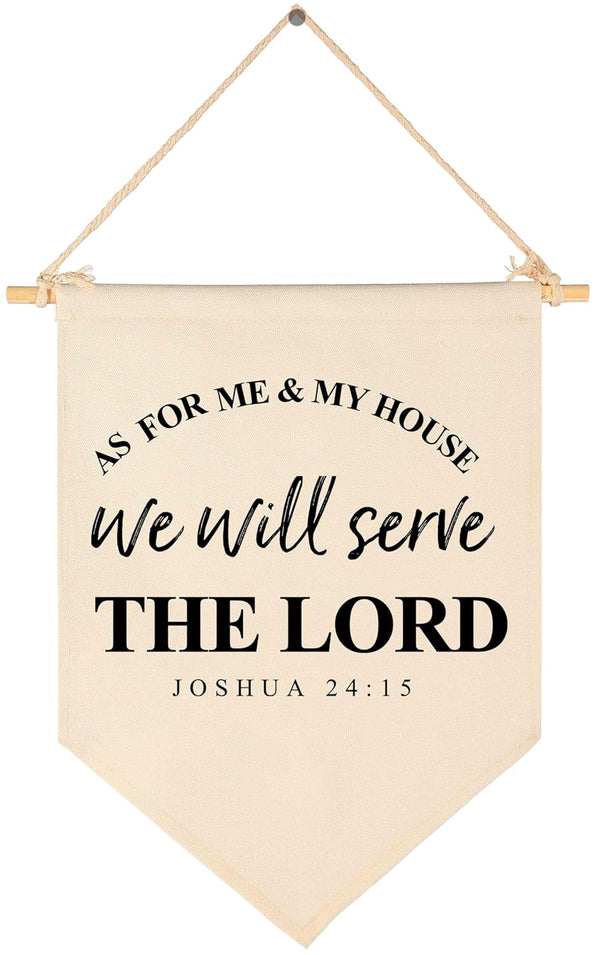 As For Me and My House, We Will Serve the Lord - Canvas Hanging Flag Banner Wall Sign - Bible Verse Decor