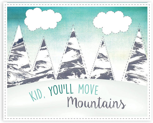 Kid, You'll Move Mountains Children's Wall Art Print, 08x10 Inch, Nursery Decor, Gender Neutral